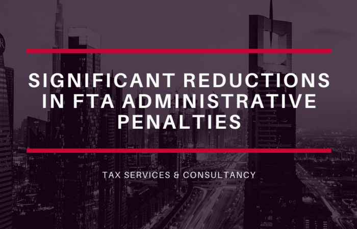 UAE FTA Administrative Penalties reduction