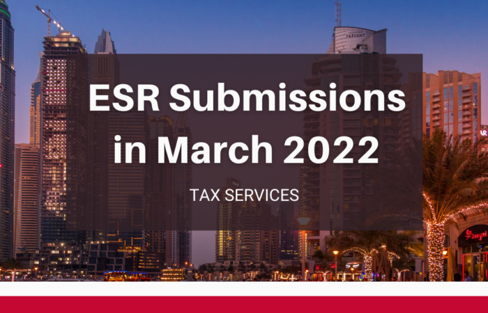 UAE ESR Filing Deadline March 2022