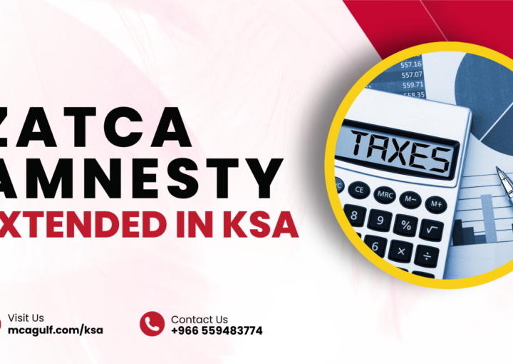 MCA KSA Zatca Amnesty Extended
